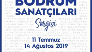 BÜYÜK USTALARIN ESERLERİ BODRUM’DA BULUŞUYOR