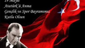 19 MAYIS KUTLU OLSUN