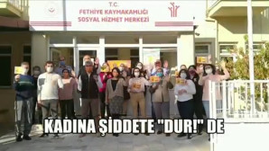 KADINA ŞİDDETE DUR DE !