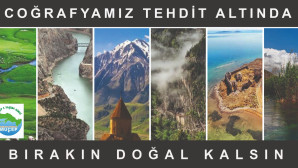 DOĞAL SİTLER DOĞAL KALSIN !