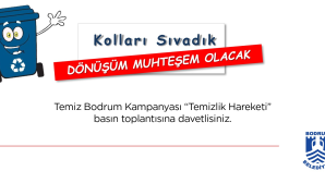 Temiz Bodrum Kampanyası ‘Temizlik Hareketi’