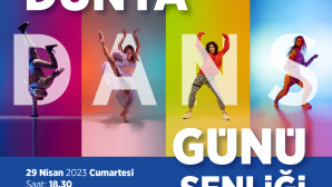 29 NİSAN DÜNYA DANS GÜNÜ BODRUMDA KUTLANIYOR