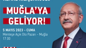 KILIÇDAROĞLU MUĞLA’DA   