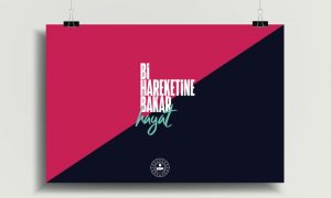 “Bİ HAREKETİNE BAKAR HAYAT “