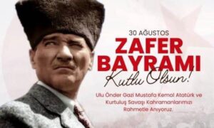 30 Ağustos Zafer Bayramınız Kutlu Olsun