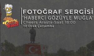 “HABERCİ GÖZÜYLE MUĞLA” FOTOĞRAF SERGİSİ ARASTA’DA AÇILIYOR