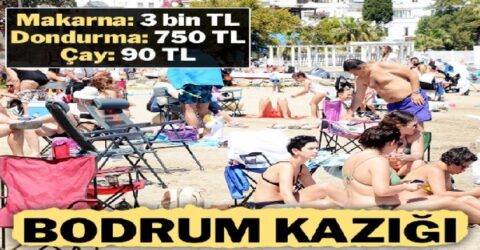 BODRUM bayramda el yaktı..3 top dondurma 750 TL. makarna 3 bin TL: Halk plajları doldu, beachler boş kal