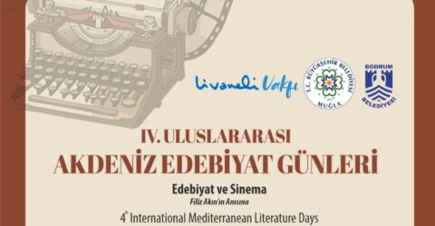 4.Uluslararası Akdeniz Edebiyat Günleri Bodrum’da Yapılacak